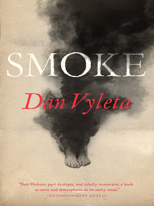 Title details for Smoke by Dan Vyleta - Available